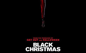 Black Christmas (December 13, 2019) - remake of the 1974 horror film